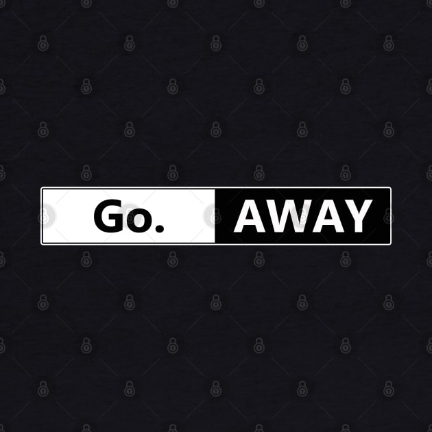 Go. Away social distancing covid 19 by gegogneto